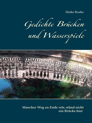 cover image of Gedichte Brücken und Wasserspiele